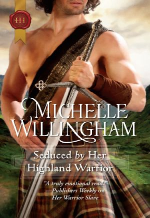 [MacKinloch Clan 02] • Seduced by Her Highland Warrior